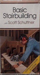 Basic Stair Building with Scott Schuttner (VHS) 060037