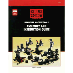 5326 Sherline's Assembly and Instruction Guide 5326