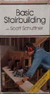 Basic Stair Building with Scott Schuttner (VHS) 060037