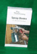 Spray Basics with Michael Dresdner (VHS)   014010
